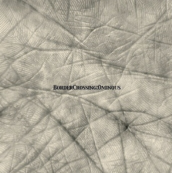 Border Crossing album artwork
